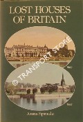 Book cover of Lost Houses of Britain by SPROULE, Anna
